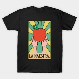 Spanish Teacher La Maestra Tarot Card T-Shirt